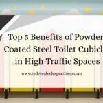 Toilet Cubicles in High-Traffic Spaces