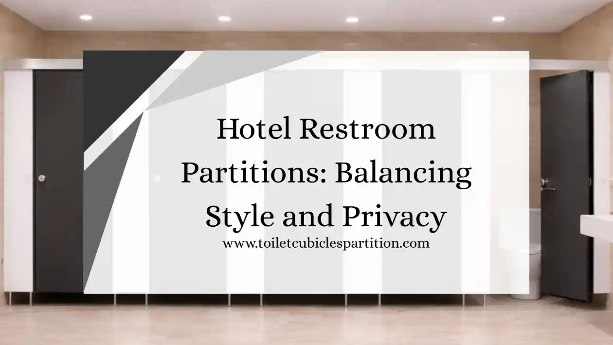 Toilet Cubicle Partition